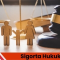 Sigorta Hukuku 
